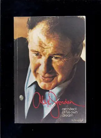 alex jordan architect of his own dream 1st edition doug moe ,julie m esser 0963020706, 978-0963020703