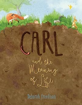 carl and the meaning of life 1st edition deborah freedman 0451474988, 978-0451474988