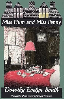 miss plum and miss penny 1st edition dorothy evelyn smith 1913527352, 978-1913527358