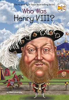 who was henry viii 1st edition ellen labrecque ,who hq ,jake murray 044848854x, 978-0448488547