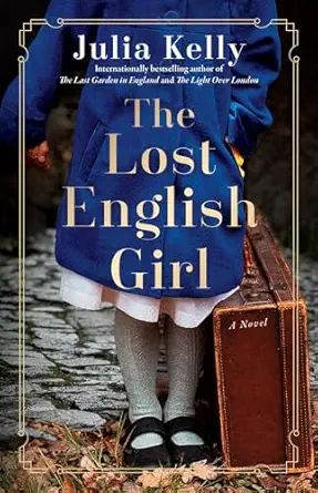 the lost english girl 1st edition julia kelly 1982171715, 978-1982171711
