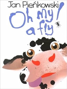 oh my a fly 1st edition jan pienkowski 1581170262, 978-1581170269