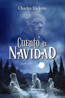 cuento de navidad 1st edition charles dickens ,guadalupe mellado 8419867330, 978-8419867339