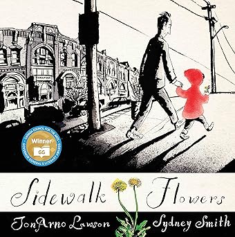 sidewalk flowers 1st edition jonarno lawson ,sydney smith 1554984319, 978-1554984312