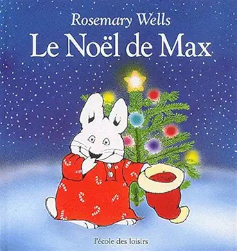 le noel de max 1st edition rosemary wells 2211013031, 978-2211013031