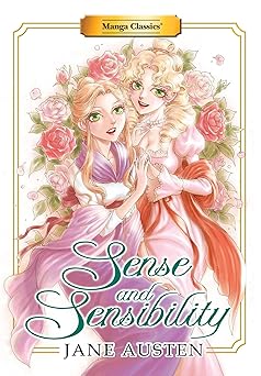 manga classics sense and sensibility 1st edition stacy king ,jane austen ,po tse 1947808958, 978-1947808959