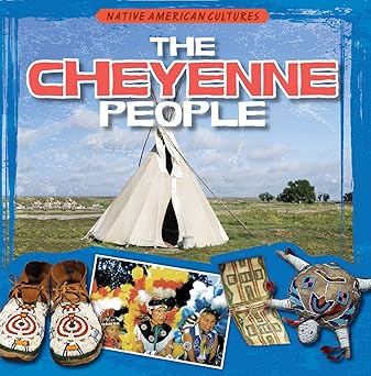 the cheyenne people 1st edition shalini saxena 1482419823, 978-1482419825