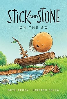 stick and stone on the go a graphic novel 1st edition beth ferry ,kristen cella 0358549388, 978-0358549383