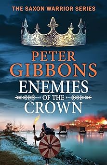 enemies of the crown 1st edition peter gibbons 183518250x, 978-1835182505