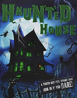 haunted house a touch and feel spooky tour join in if you dare 1st edition cat\\\\\\\'s pyjamas 0764166417,