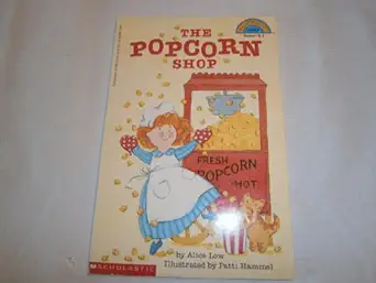 the popcorn shop 1st edition alice low ,patricia hammel 059047121x, 978-0590471213