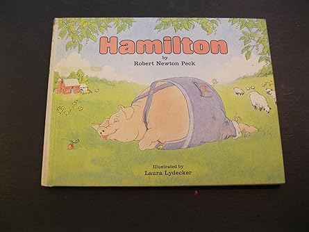hamilton 1st edition robert newton peck ,laura lydecker 0316696536, 978-0316696531