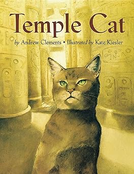 temple cat 1st edition andrew clements ,kate kiesler 0618111395, 978-0618111398