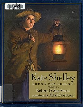 kate shelley bound for legend 1st edition robert d san souci 0803712898, 978-0803712898