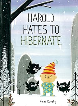 harold hates to hibernate 1st edition vern kousky 0593712331, 978-0593712337
