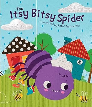 the itsy bitsy spider 1st edition hazel quintanilla 1486715656, 978-1486715657