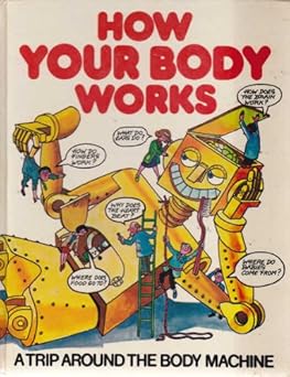 how your body works 1st edition judy hindley 0860200280, 978-0860200284