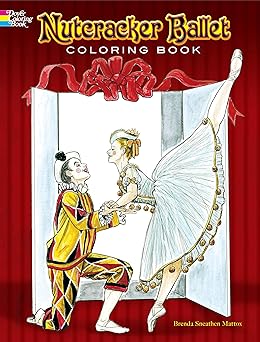 nutcracker ballet coloring book 1st edition brenda sneathen mattox 0486440222, 978-0486440224