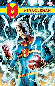 miracleman the original epic 1st edition the original writer ,marvel various ,garry leach ,alan davis