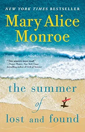 the summer of lost and found 1st edition mary alice monroe 1982148357, 978-1982148355