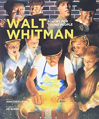 poetry for young people walt whitman 1st edition jonathan levin ,jim burke 1402754779, 978-1402754777