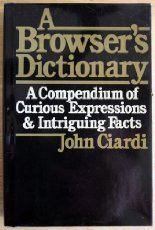 a browsers dictionary 1st edition john ciardi 0060107669, 978-0060107666
