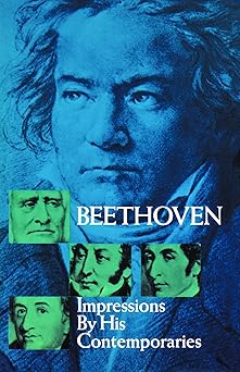 beethoven impressions by his contemporaries 1st edition oscar sonneck 0486217701, 978-0486217703