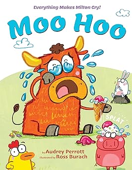 moo hoo 1st edition audrey perrott ,ross burach 1338888889, 978-1338888881
