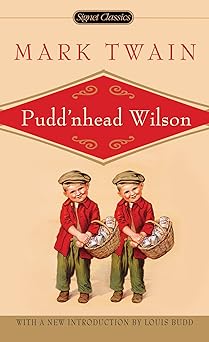 puddnhead wilson 1st edition mark twain ,louis j budd 0451530748, 978-0451530745