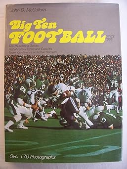 big ten football since 1895 1st edition john dennis mccallum 0801963966, 978-0801963964