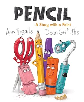 pencil a story with a point 1st edition ann ingalls ,dean griffiths 1772781533, 978-1772781533