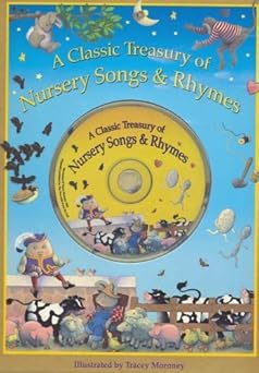a classic treasury of nursery songs and rhymes 1st edition tracey moroney 186503696x, 978-1865036960