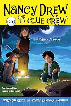 camp creepy 1st edition carolyn keene ,macky pamintuan 1416994386, 978-1416994381
