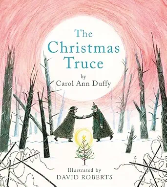 the christmas truce 1st edition carol ann duffy 1447206401, 978-1447206408