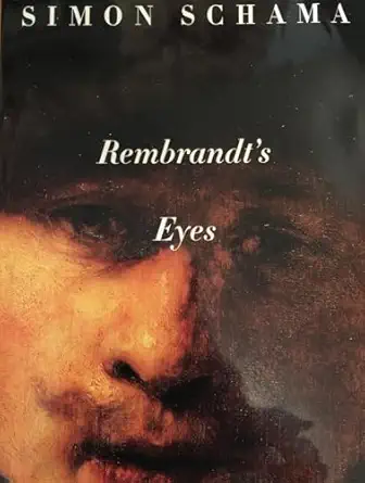 rembrandts eyes 1st edition simon schama 067940256x, 978-0679402565
