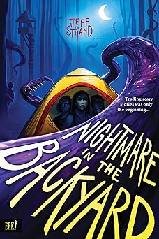 nightmare in the backyard 1st edition jeff strand 1728277639, 978-1728277639