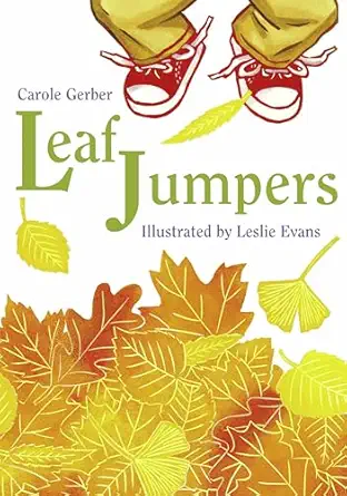 leaf jumpers 1st edition carole gerber ,leslie evans 1570914982, 978-1570914980