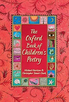 the oxford book of childrens poetry 1st edition michael harrison ,christopher stuart clark 0192762761,