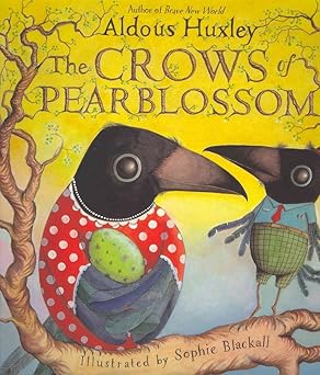 the crows of pearblossom 1st edition aldous huxley 0810998734, 978-0810998735