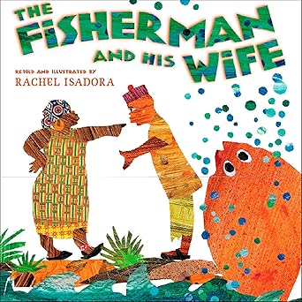 the fisherman and his wife 1st edition rachel isadora 0399247718, 978-0399247712