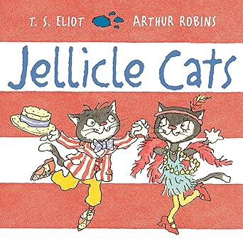jellicle cats 1st edition ts eliot ,arthur robins 0571333419, 978-0571333417