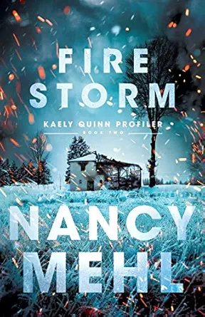 fire storm 1st edition nancy mehl 0764231855, 978-0764231858