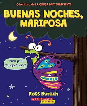 buenas noches mariposa 1st edition ross burach 133884914x, 978-1338849141