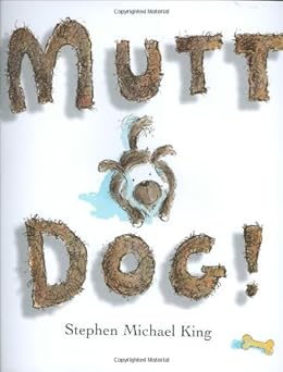 mutt dog 1st edition stephen michael king 0152055614, 978-0152055615
