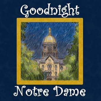goodnight notre dame fighting irish bedtime story 1st edition samantha hawthorne 1693442272, 978-1693442278