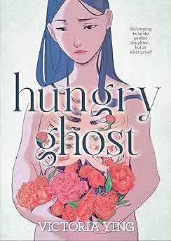hungry ghost 1st edition victoria ying 1250767008, 978-1250767004