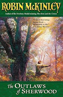 the outlaws of sherwood 1st edition robin mckinley 0698119592, 978-0698119598