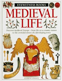 medieval life 1st edition andrew langley 0679880771, 978-0679880776
