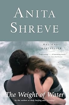 the weight of water 1st edition anita shreve 0316780375, 978-0316780377