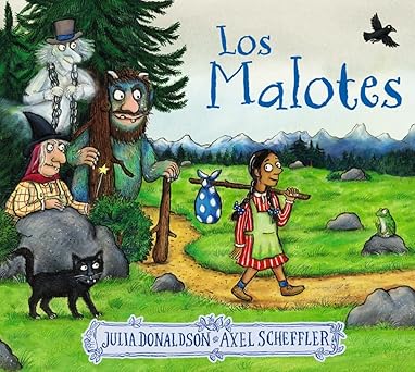 los malotes 1st edition julia donaldson ,axel scheffler ,roberto vivero rodra guez 8469667270, 978-8469667279